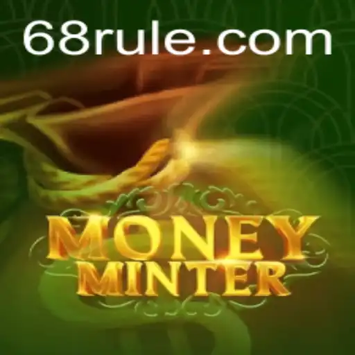 MoneyMinter: Guia Completo e Regras do Jogo Explorado por 68RR.com